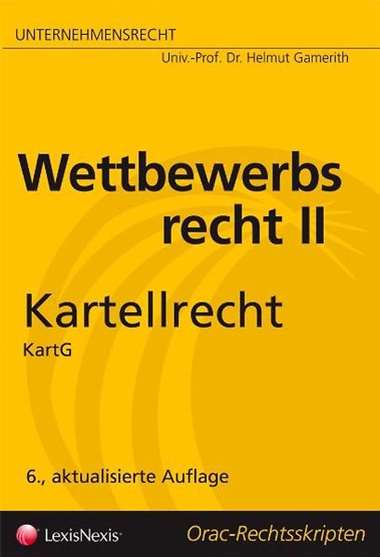 Unternehmensrecht - Wettbewerbsrecht II - Kartellrecht