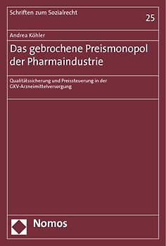 Das gebrochene Preismonopol der Pharmaindustrie
