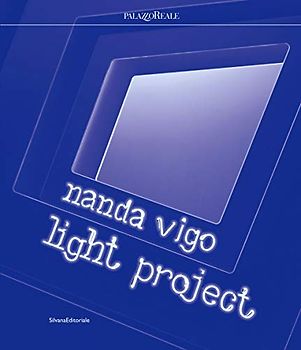 Nanda Vigo: Light Project