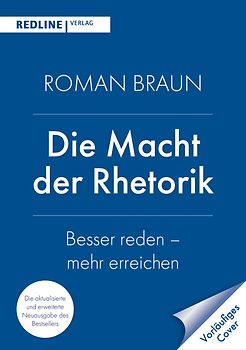 Die Macht der Rhetorik