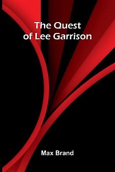 The Quest of Lee Garrison
