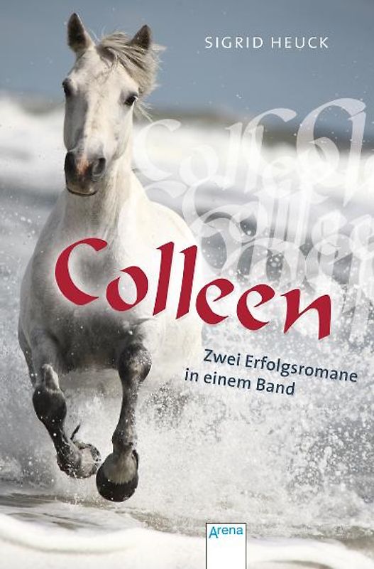 Colleen. Zwei Erfolgsromane in einem Band