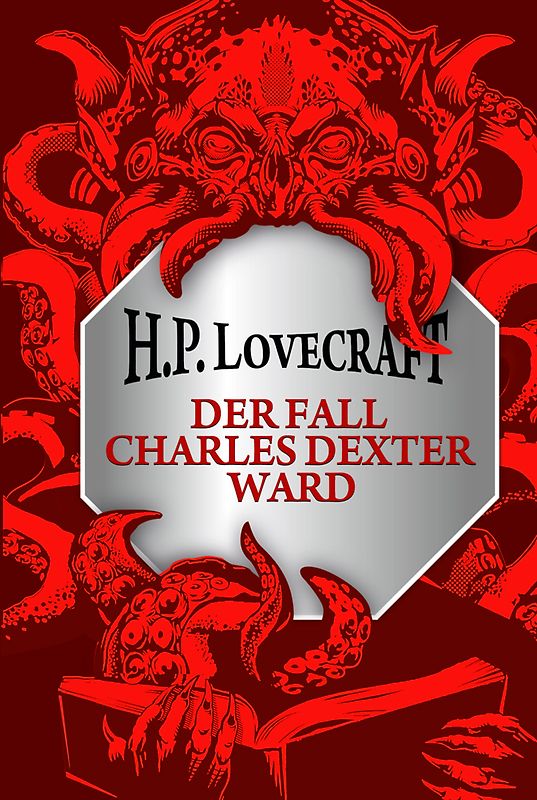 H.P. Lovecraft: Der Fall Charles Dexter Ward