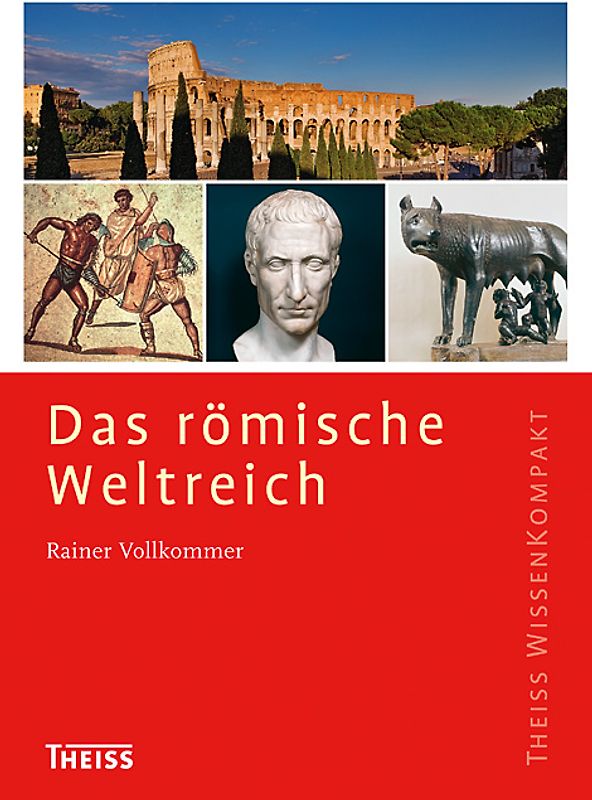 Das römische Weltreich