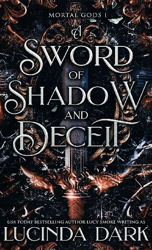 A Sword of Shadow and Deceit