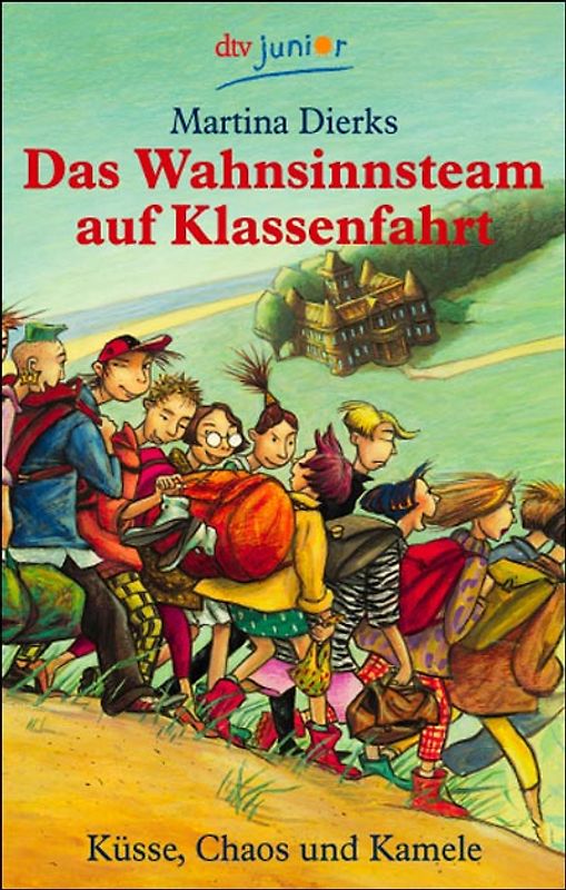 Das Wahnsinnsteam auf Klassenfahrt