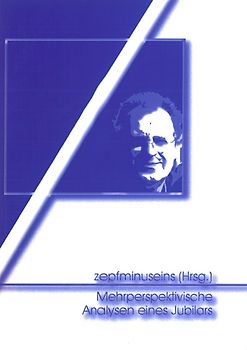 Mehrperspektivische Analysen eines Jubilars