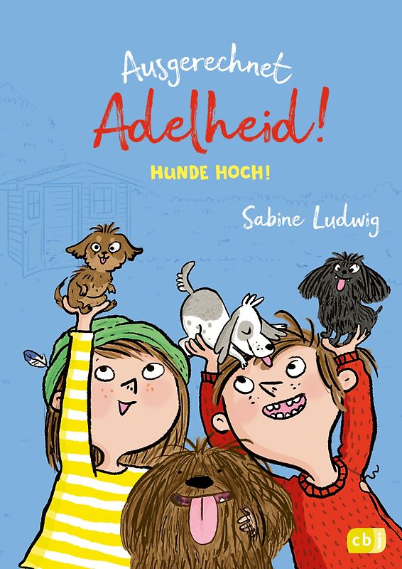 Ausgerechnet Adelheid! - Hunde hoch!