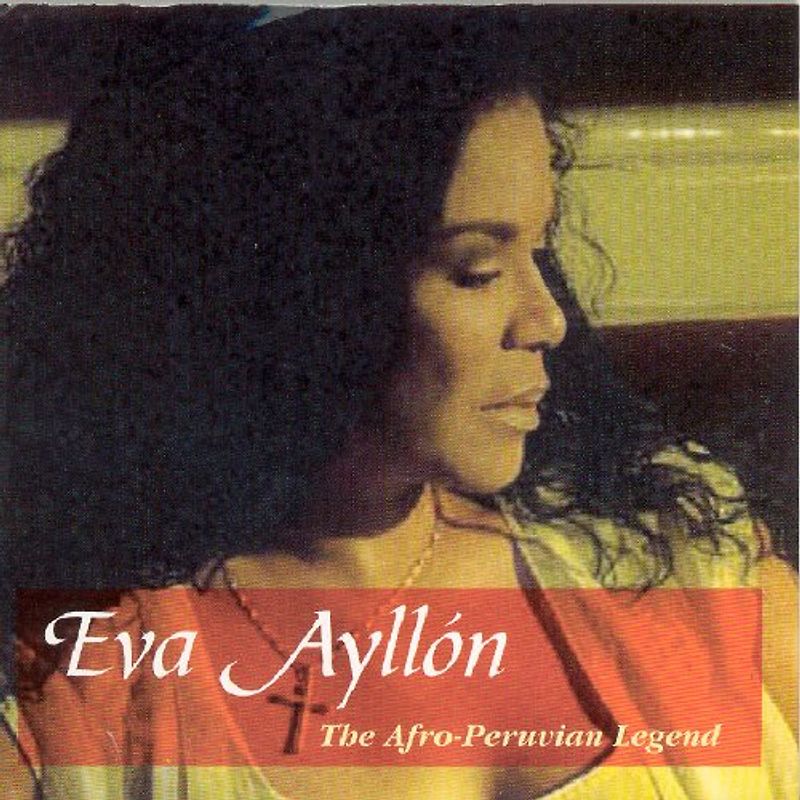 Eva Ayllon - Afro-Peruvian Legend