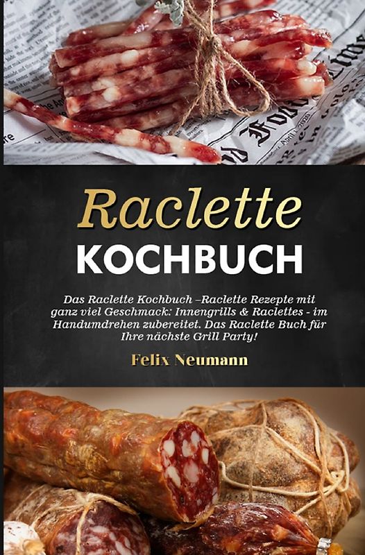 Raclette Kochbuch 2021#
