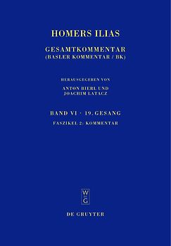 Homerus: Homers Ilias. Neunzehnter Gesang (T) / Kommentar
