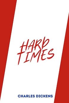 hard times by charles dickens