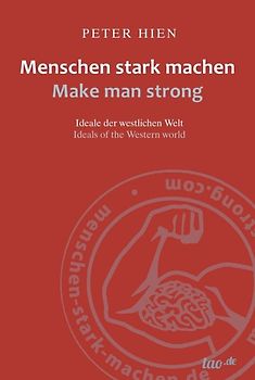 Menschen stark machen - Make man strong