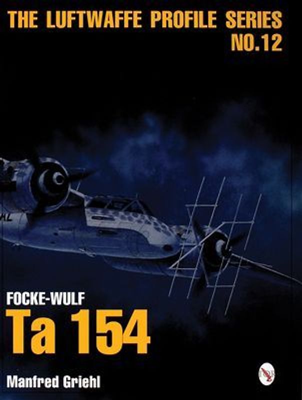 Luftwaffe Profile Series No.12 (X Planes of the Third Reich Series) - Griehl, Manfred