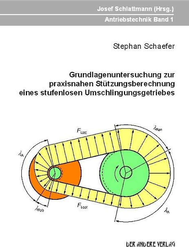 Grundlagenuntersuchung zur praxisnahen Stützungsberechnung eines stufenlosen Umschlingungsgetriebes