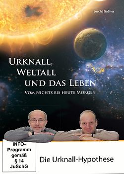 Urknall, Weltall und das Leben - Die Urknall-Hypothese DVD