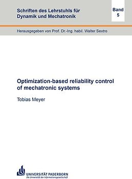 Optimization-based reliability control of mechatronic systems