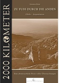 2000 km - Zu Fuss durch die Anden