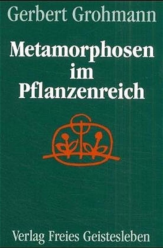 Metamorphosen im Pflanzenreich