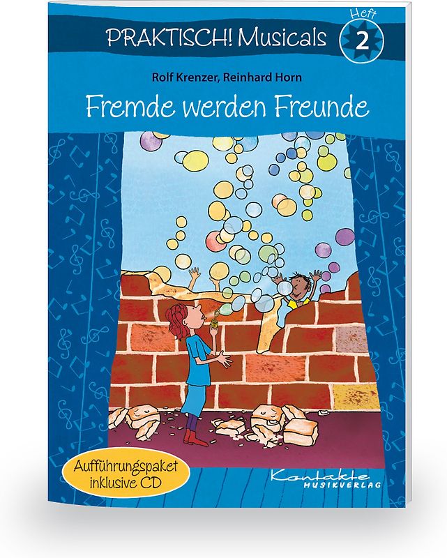 Praktisch! Musicals 2 - Fremde werden Freunde