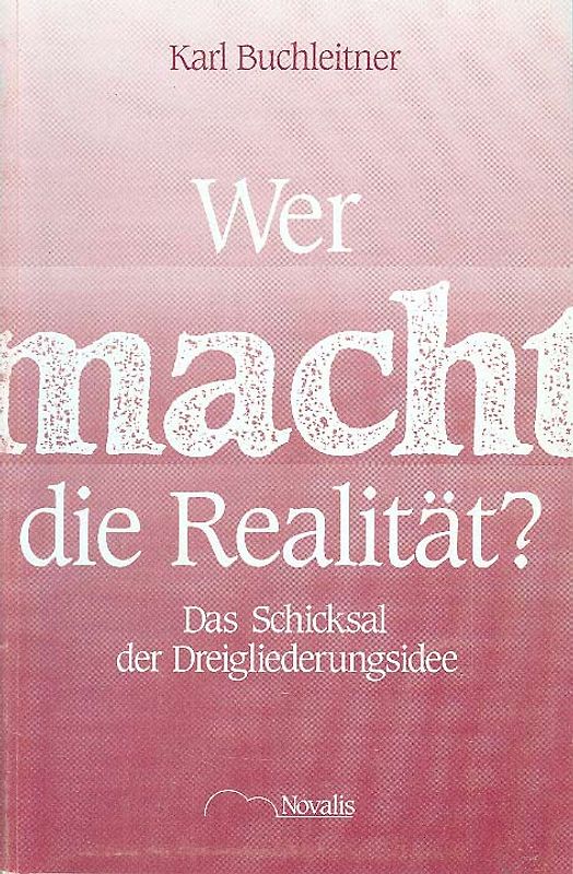 Wer macht die Realität?