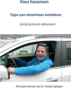 Tipps zum stressfreien Autofahren