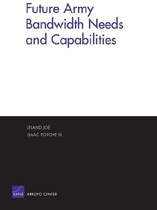 Future Army Bandwidth Needs and Capabilities