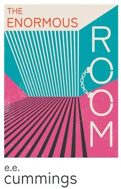The Enormous Room;With an Introductory Poem by Anne Brontë