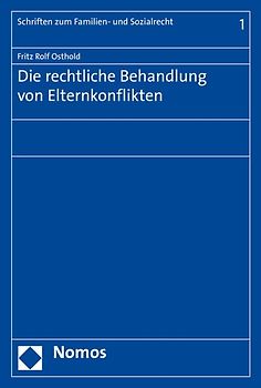 Die rechtliche Behandlung von Elternkonflikten