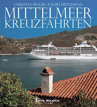 Mittelmeer-Kreuzfahrten