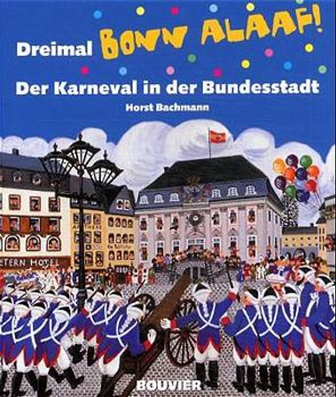 Dreimal Bonn Alaaf!
