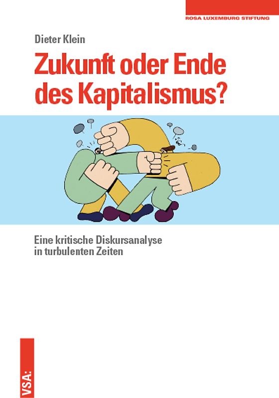 Zukunft oder Ende des Kapitalismus?