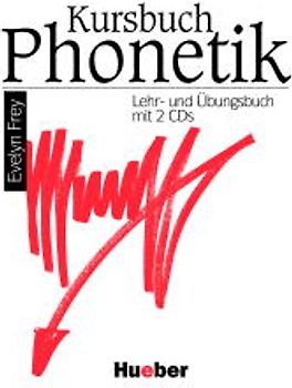 Kursbuch Phonetik. .Deutsch als Fremdsprache / Audio-CD-Paket