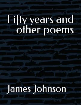 Fifty years and other poems