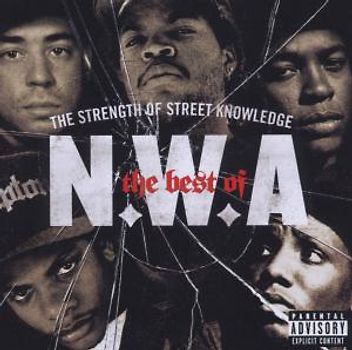 N.W.a. - Best of: the Strength of Street Knowledge