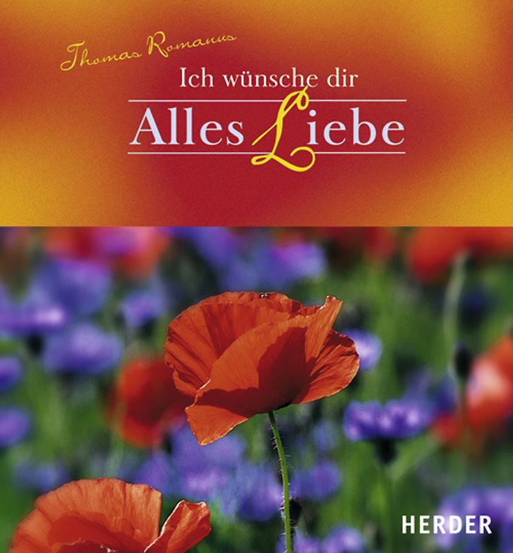 Ich wünsche dir alles Liebe