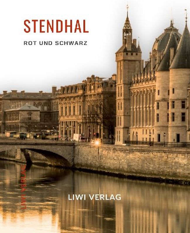 Stendhal: Rot und Schwarz. Vollständige Neuausgabe