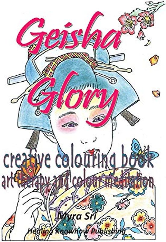 Geisha Glory - creative colouring book