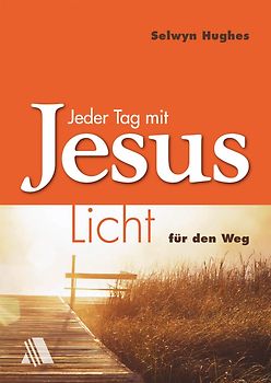 Jeder Tag mit Jesus 3