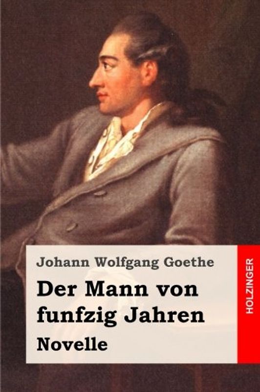 Der Mann von funfzig Jahren: Novelle