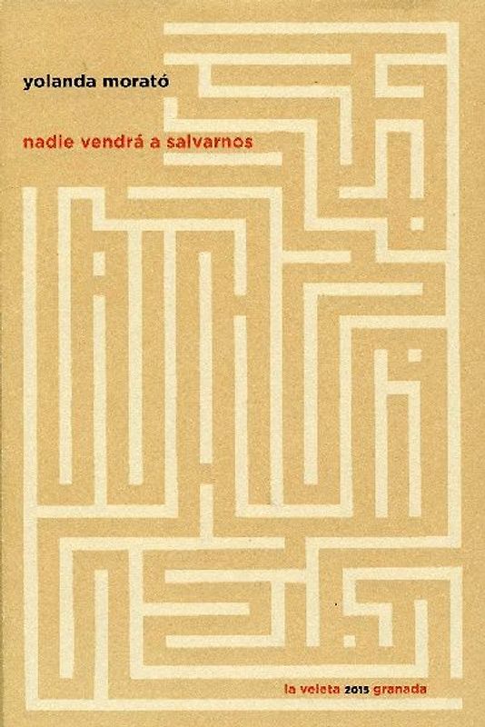 Nadie vendrá a salvarnos