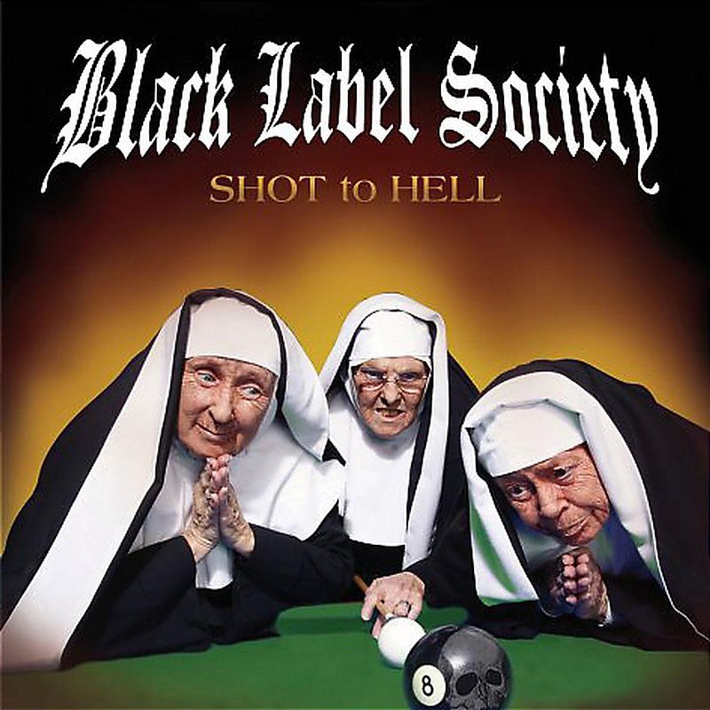 Black Label Society - Shot to Hell