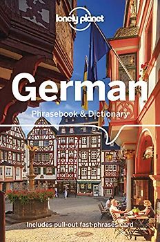 Lonely Planet German Phrasebook & Dictionary 7: Includes Pull-out Fast-phrases Card