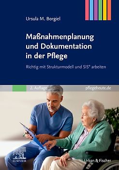 Maßnahmenplanung und Dokumentation in der Pflege