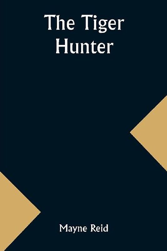 The Tiger Hunter