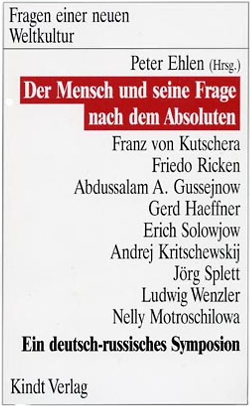 Der Mensch und seine Frage nach dem Absoluten