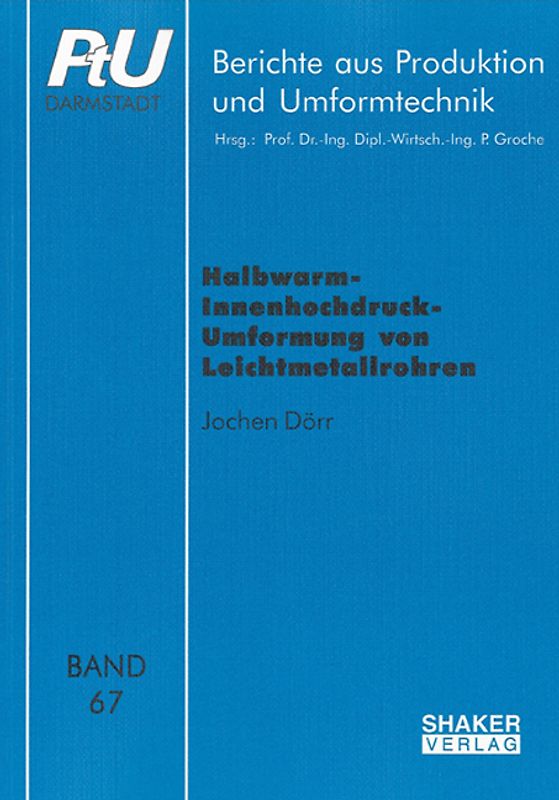 Halbwarm-Innenhochdruck-Umformung von Leichtmetallrohren