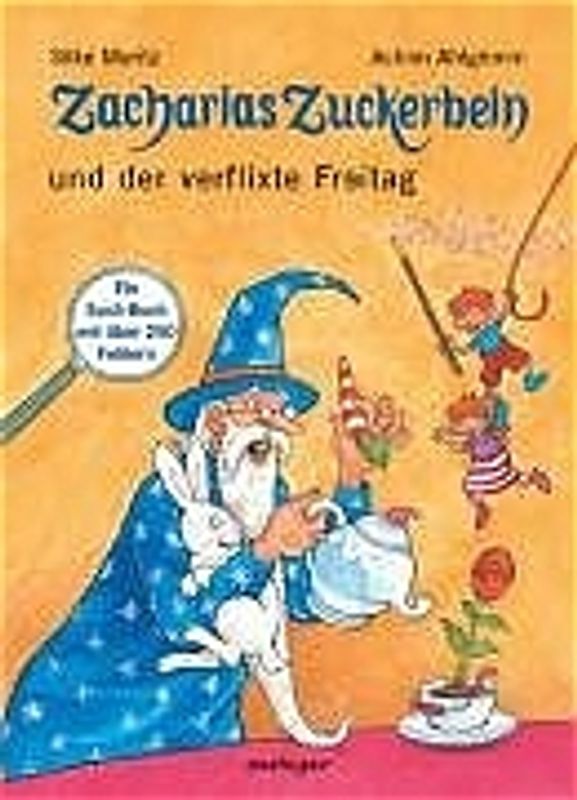 Zacharias Zuckerbein und der verflixte Freitag