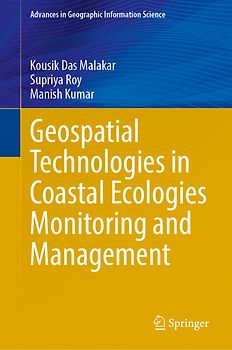 Geospatial Technologies in Coastal Ecologies Monitoring and Management