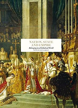 Nation, State and Empire: Belonging in a Globalised World (Essay Series)
